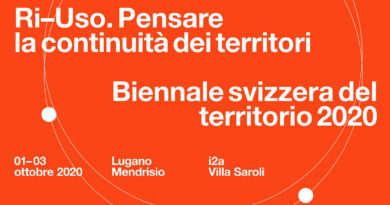 Biennale svizzera del territorio 2020 - Ri-Uso. Pensare la continuità dei territori